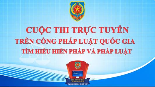 Cán bộ, công chức, viên chức, người lao động tích cực hưởng ứng, tham gia Cuộc thi trực tuyến tìm hiểu Hiến pháp và pháp luật